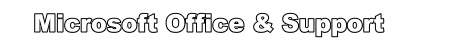 Microsoft Office & Support
